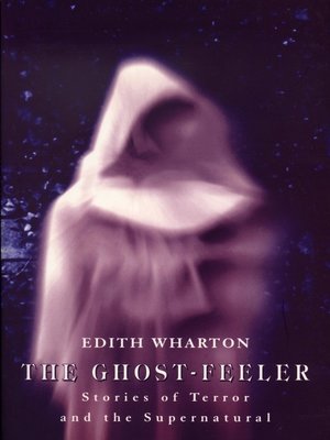 cover image of The Ghost-Feeler